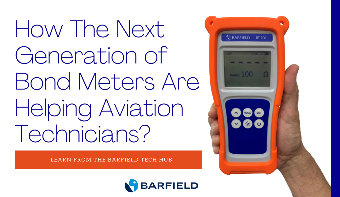 How The Next Generation of Bond Meters Are Helping Aviation Technicians?